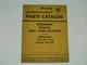 Parts Catalog International Harvester TE-21A Hydro 340G6H Bullgrader 1960 VTG