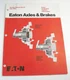 Eaton EA-47 Truck Axle & Brakes Controlled Traction Service Repair Manual A47