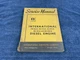 International Harvester Diesel Engine Service Manual Book DU66D DU74D DU99D