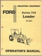 Original Ford 19-863 Series 745 Loader Operator's Manual Form No. SE-03725 10784