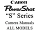 Canon Powershot Camera User Guide Instruction Manual (ALL S MODELS)