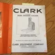 Clark RIDER STRADDLE STACKER OPERATION MAINTENANCE MANUAL PARTS BOOK X110A GUIDE