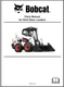 Bobcat S250 Skid Steer Loader Parts Catalog Manual 521311001- 521411001-