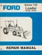 Ford Series 745 Model 19-955  Loader Repair Manual