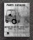 Tractor SERVICE PARTS MANUAL White ForkLift MY40, MY50, MY60,MY70 PM #R222