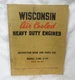 Wisconsin Air-Cooled Heavy Duty Engines Models S-10D S-12D Manual & Parts Book