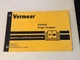 105400L14 - Is A New Operators Manual For A Vermeer SW2500 Silage Wrapper