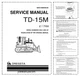 Dressta TD-15M Extra Dozer Service Manual 33501 and Up PDF