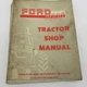 1961 Ford Tractor & Implement 6000 Repair Shop Manual SE 8365
