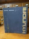 HYUNDAI ROBEX 290-3 290LC-3 290NLC-3 HYDRAULIC EXCAVATOR OPERATORS  MANUAL