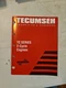 1998 Tecumseh 694782 TC SERIES 2 CYCLE Engines TECHNICIANS Handbook 