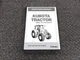 Kubota M7-131 M7-151 M7-171 Tractor Owner Operator Manual 1AGBCAAAP315A
