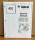Bobcat 430 Compact Excavator Service Manual Shop Repair Book 2 Part # 6986955