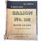 Galion 118 MOTOR GRADER PARTS MANUAL BOOK CATALOG LIST BLADE GUIDE, No. 2019G