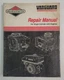 Briggs & Stratton Repair Manual Vanguard Single Overhead Valve Engine OHV 272147