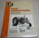 CASE INTERNATINAL TRACTOR I&T REPAIR SHOP MANUAL C-201 MODEL 300 800B C D L LA V