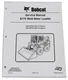 Bobcat S770 Skid Steer Loader Service Manual Repair Book 2018 Version - 6990253