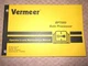 VERMEER BP7000 BALE PROCESSOR OPERATORS & MAINTENANCE MANUAL