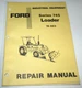 Ford 745 (Model 19-863) Loader Service Shop Repair Manual SE-3744 ORIGINAL!
