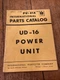 International Harvester Parts Catalog PU21A UD16 Power Unit &lsquo;49 Oil Field Engine