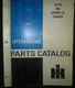IH International 100 (Series C) Crawler Tractor Loader Parts Catalog Manual 1974