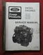 GENUINE FORD ESD 442 659 660T 662 DIESEL ENGINE SERVICE REPAIR REBUILD MANUAL