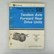 Rockwell Tandem Axle Forward Rear Drive Units Maintenance Manual No. 5B 1988