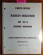 Massey Ferguson MF 24-S 24S Riding Mower Parts Book Manual 651 153 M93 2/65
