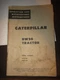 1958 CATERPILLAR DW20 TRACTOR DOZER OPERATION AND MAINTENANCE MANUAL 87E1 88E1