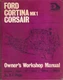 FORD CORTINA MK1,1200,1500 GT,SUPER,DE LUXE,LOTUS HAYNES MANUAL 1962-1966