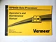 Genuine VERMEER BP8000 BALE PROCESSOR OPERATORS  MANUAL