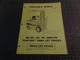 GENUINE WHITE LIFT TRUCK S-637A, ELECTRIC FORKTRUCK OPERATING MANUAL, NOS 