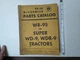 Vintage International IH Farmall McCormick TC-51 WR-9S Super Wd-9 Parts List