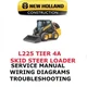 NEW HOLLAND L225 TIER 4A SKID STEER MANUAL SHOP SERVICE REPAIR ENGINE  PDF