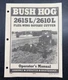 Bush Hog 2615L 2610L Flex Wing Rotary Cutter Operator's Manual