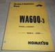 KOMATSU WA600-3L WHEEL LOADER OPERATION & MAINTENANCE BOOK MANUAL S/N A52001-UP