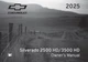 2025 Chevrolet Silverado 2500 3500 Truck Owners Manual User Guide PRINTED BOOK
