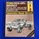 Haynes 788 Ford Pick-Ups & Broncos 1973-1979 Repair Service Owner Manual (T1)