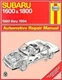 Subaru 1600 & 1800 1980 thru 1994 (Haynes Repair Manual) - Paperback - GOOD