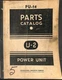 International Harvester PU-14 U-2 Power Unit Parts Catalog Manual