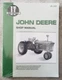 I&T Shop Manual Fits Models 3010, 3020, 4010, 4020, 5010, 5020 JD203 Farmer
