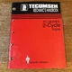 OEM Tecumseh 694782 TC2-Cycle Engines Technician's Handbook