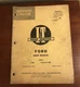 I & T Shop Service Manual FO-22 FORD Series 6000 and Commander 6000 Tractors