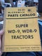 IH-McCormick Parts Manual Super WD-9, WDR-9 Tractors  TC-51 Original