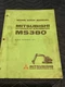 ORIGINAL MITSUBISHI MS380 HYDRAULIC EXCAVATOR SERVICE REPAIR MANUAL