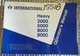  1993 International Heavy/2000/5000/8000/9000 owners manual/operators manual