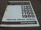 Ford 1100 1300 1500 1700 1900 Tractor Shop Service Repair Manual Supplement xz