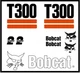DECAL KIT for Bobcat skidsteer T300 track loader decals Stickers pre 03.