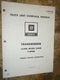 1973 GMC TRANSMISSION UNIT OVERHAUL MANUAL CLARK MODEL CL408 5 SPEED MANUAL