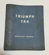 Triumph TR4 Vintage Workshop Service Manual  Part 510322  2nd Edition  1965